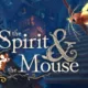 The Spirit and the Mouse